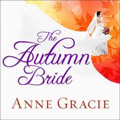The Autumn Bride by  Anne Gracie audiobook