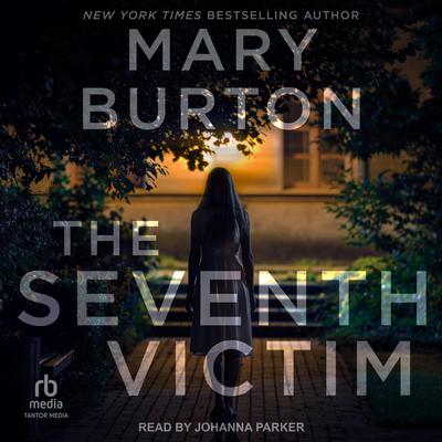 The Seventh Victim by Mary Burton audiobook