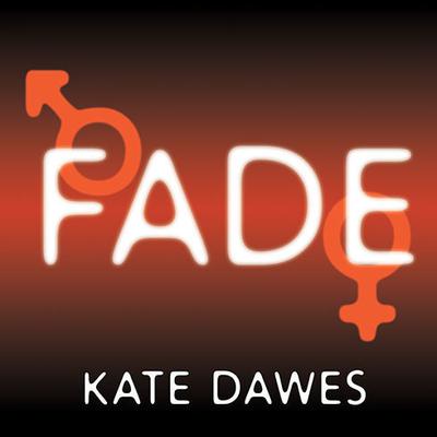 Fade by Kate Dawes audiobook