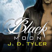 Black Moon by  J. D. Tyler audiobook