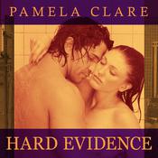 Hard Evidence by  Pamela Clare audiobook