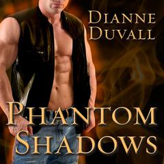 Phantom Shadows by Dianne Duvall audiobook
