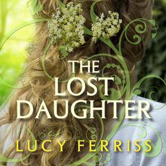 The Lost Daughter by Lucy Ferriss audiobook