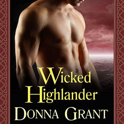 Wicked Highlander by Donna Grant audiobook