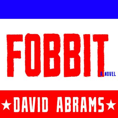 Fobbit by David Abrams audiobook