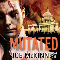Mutated by Joe McKinney audiobook