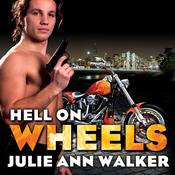Hell on Wheels by  Julie Ann Walker audiobook