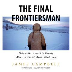 The Final Frontiersman by James Campbell audiobook