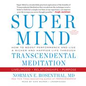 Super Mind by  Norman E. Rosenthal MD audiobook