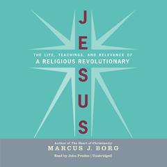 Jesus by Marcus J. Borg audiobook