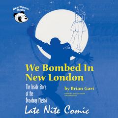 We Bombed in New London by Brian Gari audiobook