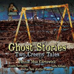 Ghost Stories by Pennie Mae Cartawick audiobook