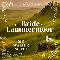 The Bride of Lammermoor by Walter Scott audiobook