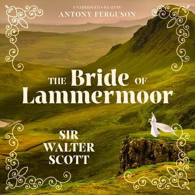 The Bride of Lammermoor by Walter Scott audiobook