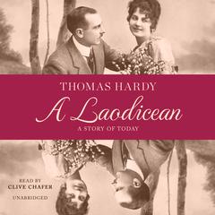 A Laodicean by Thomas Hardy audiobook