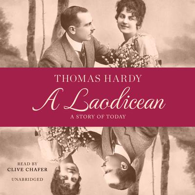 A Laodicean by Thomas Hardy audiobook