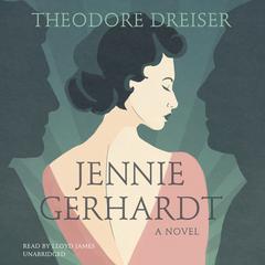 Jennie Gerhardt by Theodore Dreiser audiobook