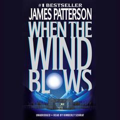 When the Wind Blows by James Patterson audiobook