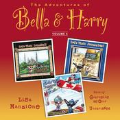 The Adventures of Bella & Harry, Vol. 5 by  Lisa Manzione audiobook