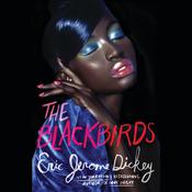 The Blackbirds by  Eric Jerome Dickey audiobook