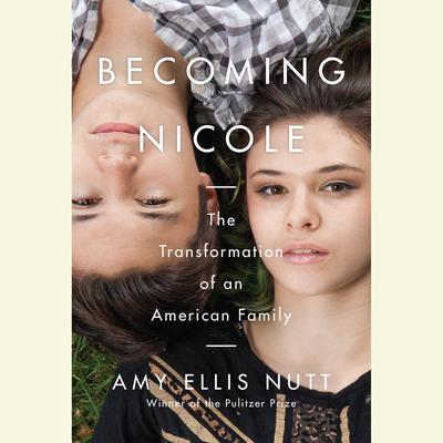 Becoming Nicole by Amy Ellis Nutt audiobook