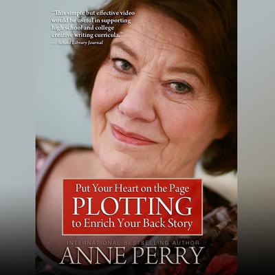Put Your Heart on the Page by Anne Perry audiobook