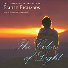 The Color of Light by Emilie Richards audiobook