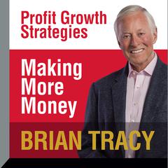 Making More Money by Brian Tracy audiobook