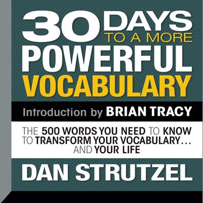 30 Days to a More Powerful Vocabulary by Dan Strutzel audiobook