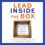 Lead Inside the Box by  Mike Figliuolo audiobook