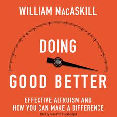Doing Good Better by William MacAskill audiobook