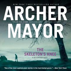 The Skeleton’s Knee by Archer Mayor audiobook