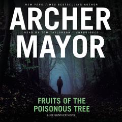 Fruits of the Poisonous Tree by Archer Mayor audiobook