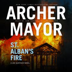 St. Albans Fire by Archer Mayor audiobook