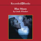 Blue Moon by  Linda Windsor audiobook