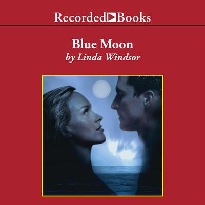 Blue Moon by Linda Windsor audiobook