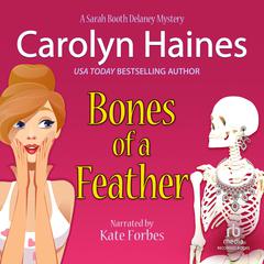 Bones of a Feather by Carolyn Haines audiobook