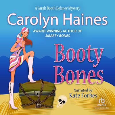 Booty Bones by Carolyn Haines audiobook