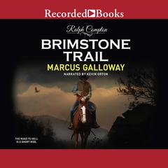 Ralph Compton Brimstone Trail by Ralph Compton audiobook