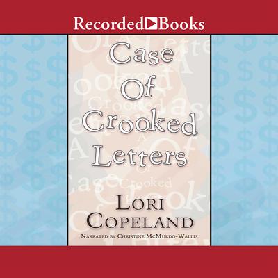 A Case of Crooked Letters by Lori Copeland audiobook