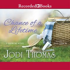 Chance of a Lifetime by Jodi Thomas audiobook
