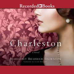 Charleston by Margaret Bradham Thornton audiobook