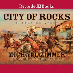 City of Rocks by Michael Zimmer audiobook