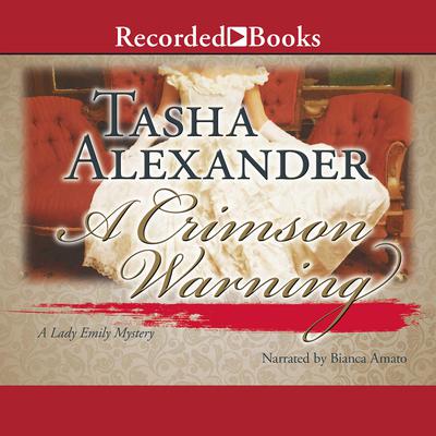 A Crimson Warning by Tasha Alexander audiobook