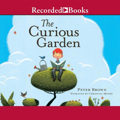The Curious Garden by Peter Brown audiobook