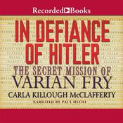 In Defiance of Hitler by  Carla Killough McClafferty audiobook