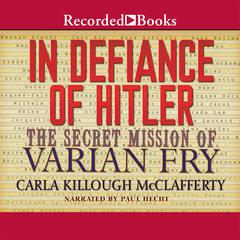 In Defiance of Hitler by Carla Killough McClafferty audiobook