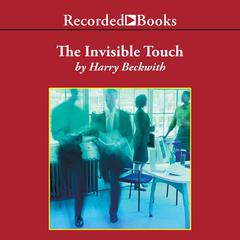 The Invisible Touch by Harry Beckwith audiobook