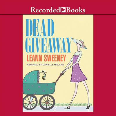 Dead Giveaway by Leann Sweeney audiobook