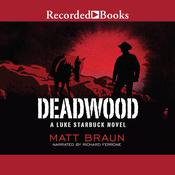 Deadwood by  Matt Braun audiobook